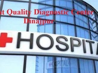Best Quality Diagnostic Center Dinajpur